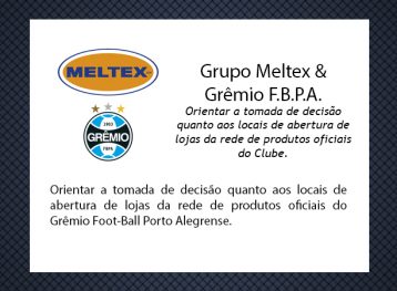 Grupo Meltex & Grêmio F. B. P. A.